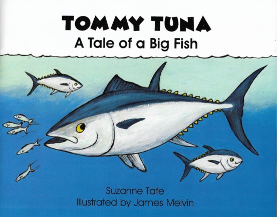 Tommy Tuna A Tale of a Big Fish