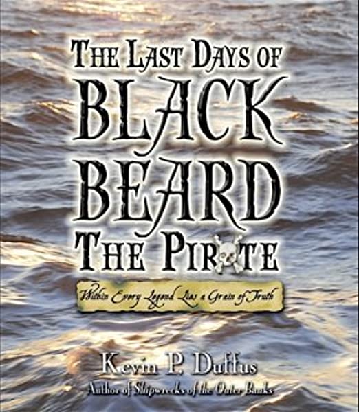 The Last Days of Blackbeard the Pirate